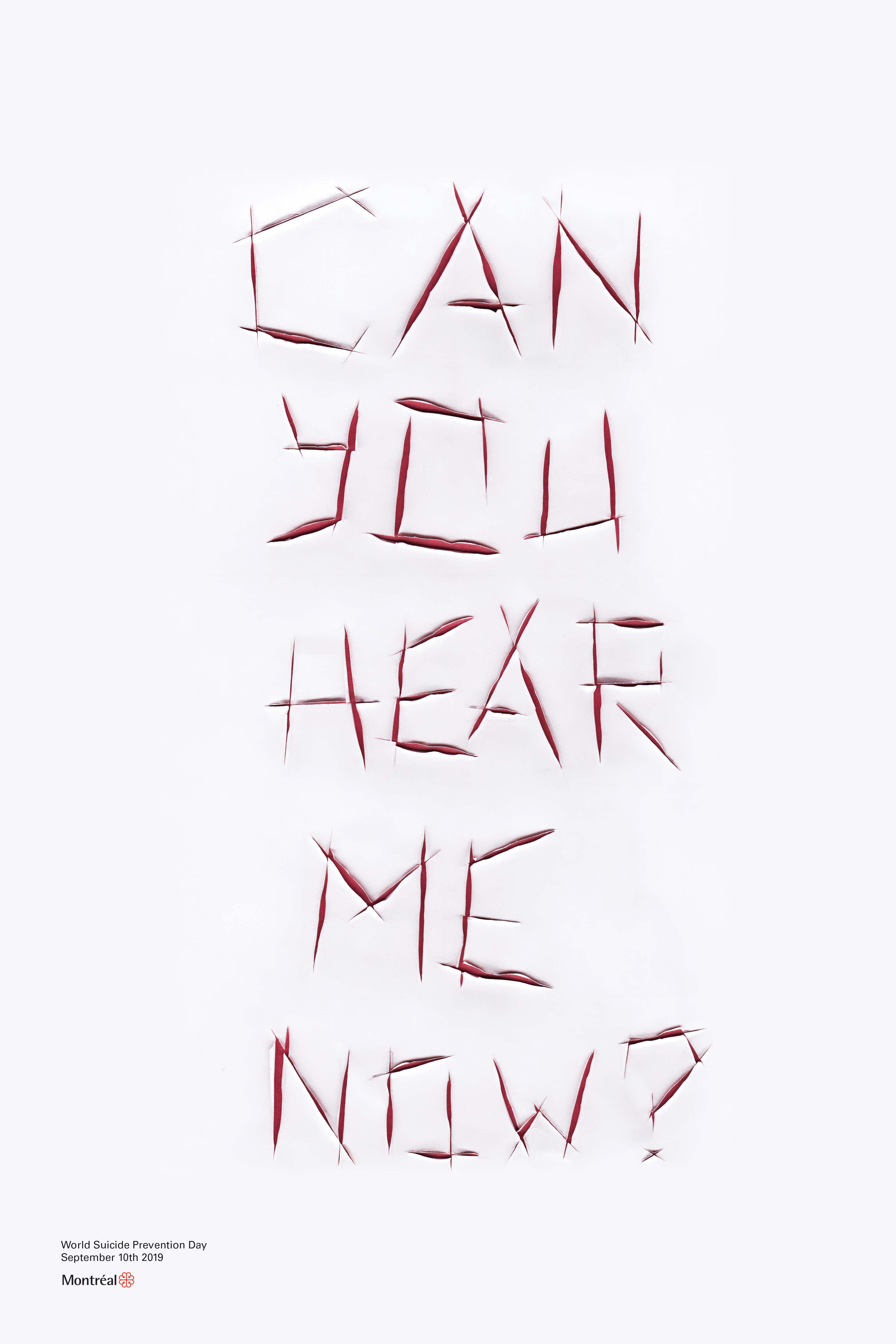 World Suicide Prevention Day Poster: "Can you hear me now?" written in all caps as if cut into oneself.